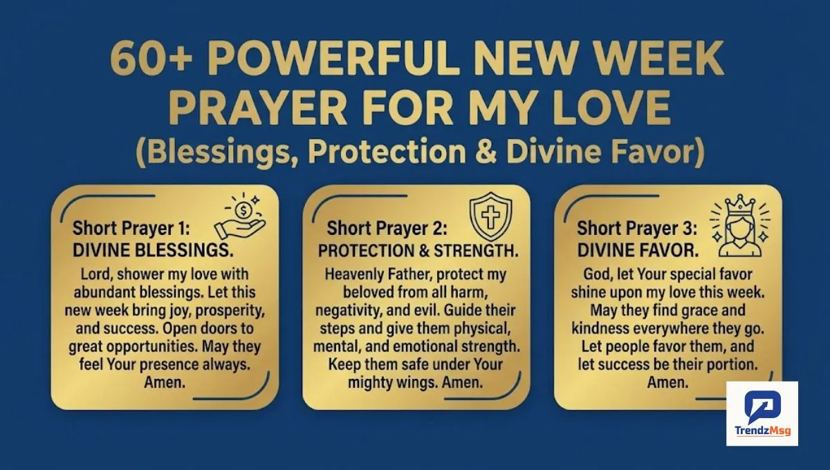  60+ Powerful New Week Prayer For My Love (Blessings, Protection & Divine Favor)