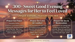 300+ Sweet Good Evening Messages for Her to Feel Loved