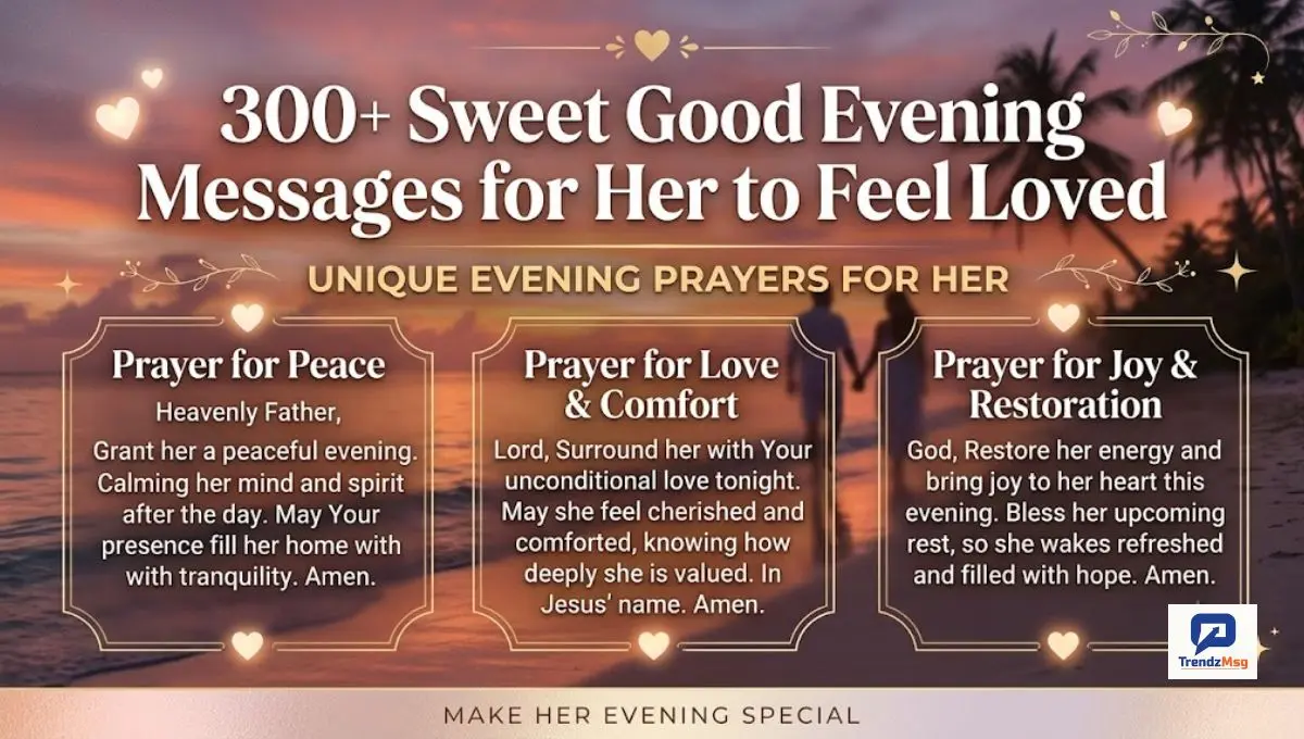 300+ Sweet Good Evening Messages for Her to Feel Loved