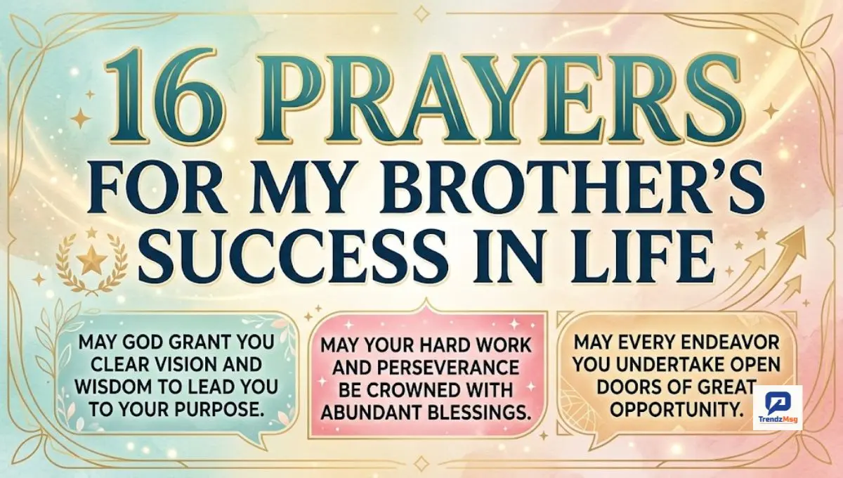 16 Prayers for My Brother Success in Life