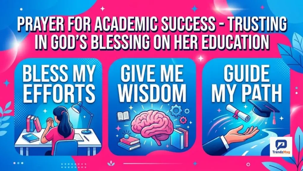 Prayer for Academic Success - Trusting in God's Blessing on Her Education