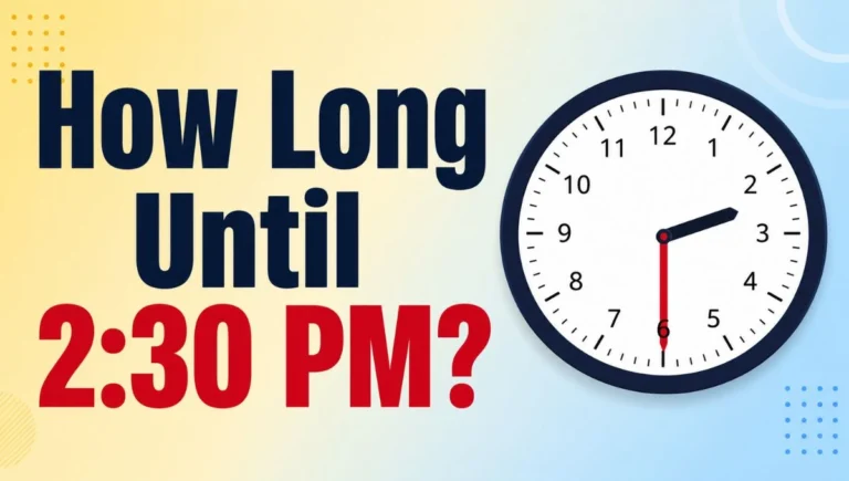 How Long Until 2:30 PM?
