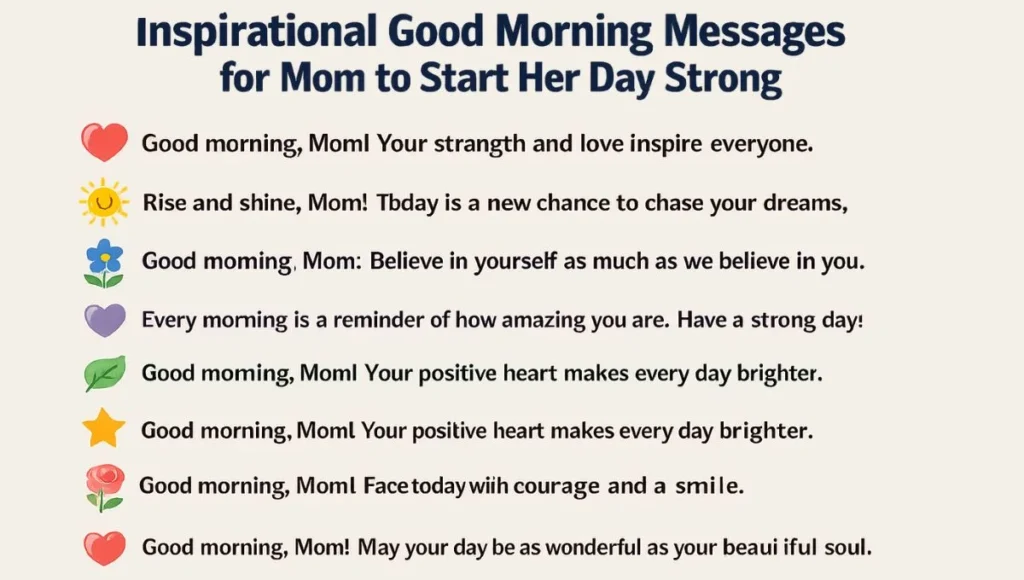 Inspirational Good Morning Messages for Mom to Start Her Day Strong