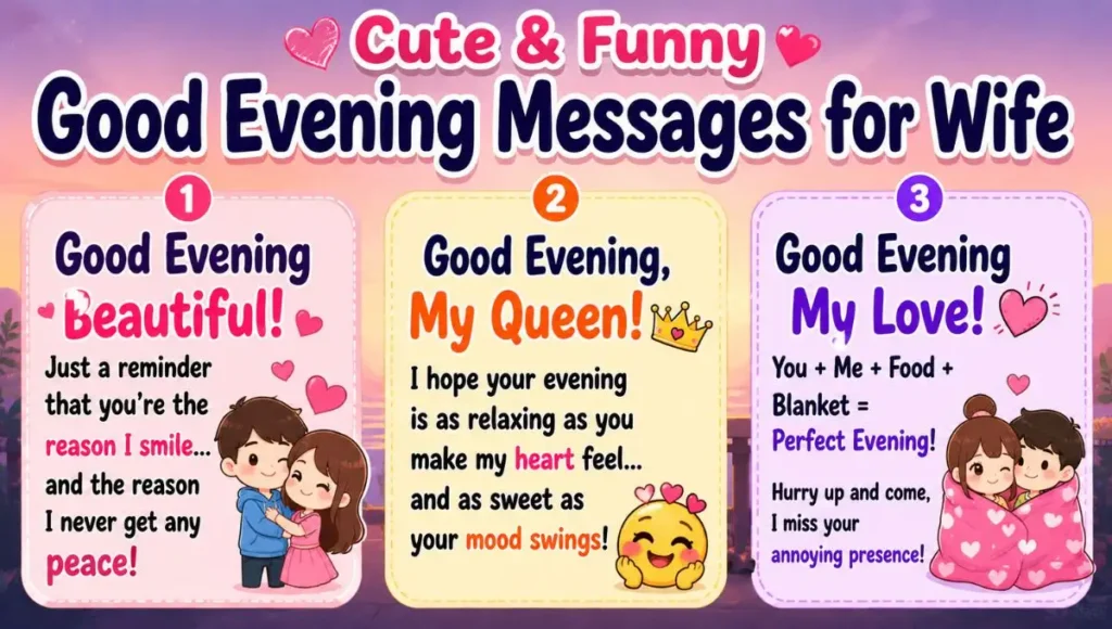 Cute & Funny Good Evening Messages for Wife
